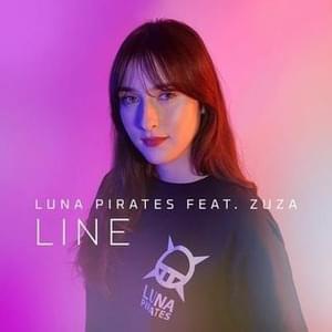 Luna Pirates - The Line (Ft. ZUZA (TheCutest)) (한국어 번역) - Lyrxo Korean Translations (한국어 번역)