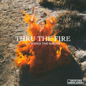 Thru the Fire - Grace Weber (Ft. Chance the Rapper)