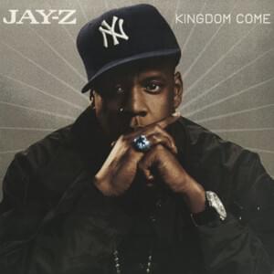 Kingdom Come - JAY-Z