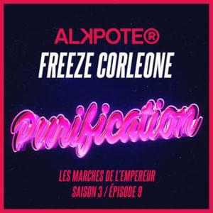 Purification - Alkpote (Ft. Freeze Corleone)