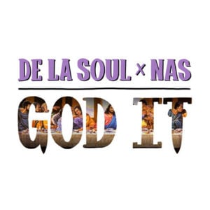 God It - De La Soul (Ft. Nas)