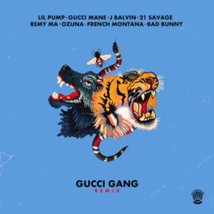 Gucci Gang (Mega Remix) - Lil Pump (Ft. 21 Savage, Bad Bunny, French Montana, Gucci Mane, J Balvin, Ozuna & Remy Ma)