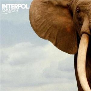 Mammoth - Interpol