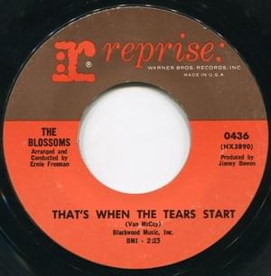 That’s When the Tears Start - Single Version - The Blossoms (USA)