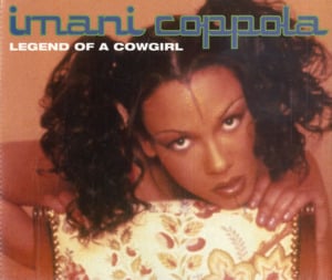 Legend of a Cowgirl (radio version) - Imani Coppola