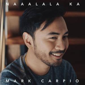 Naaalala Ka - Mark Carpio