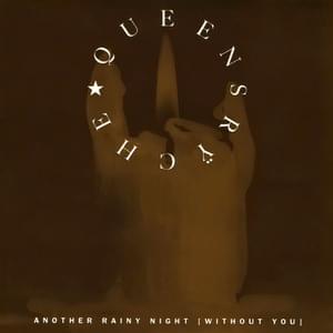 Another Rainy Night (Without You) - Queensrÿche