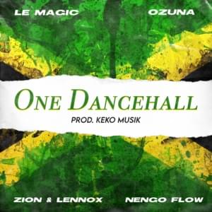 One Dancehall - LeMagic, Keko Music & Ozuna (Ft. Ñengo Flow & Zion & Lennox)