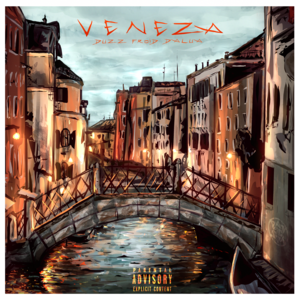 Veneza - Duzz (Ft. DaLua & Froid)