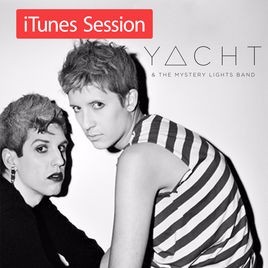 The Afterlife (iTunes Session) - YACHT