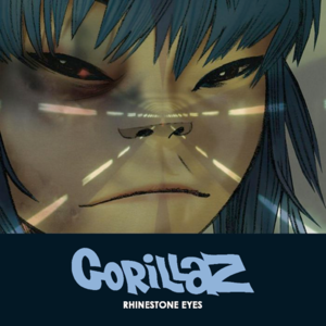 Rhinestone Eyes - Gorillaz