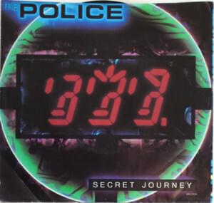 Secret Journey - The Police