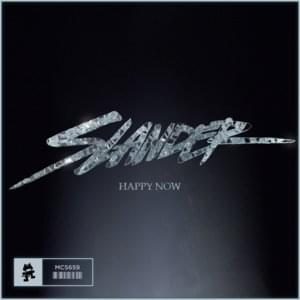 Happy Now - SLANDER