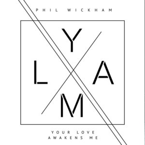 Your Love Awakens Me - Phil Wickham