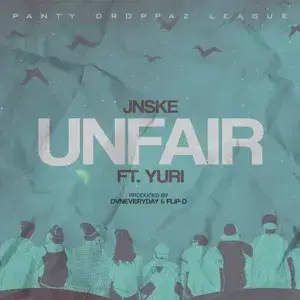 Unfair - Jnske (Ft. Yuridope)