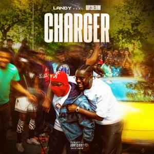 Charger - Landy (Ft. Guy2Bezbar)