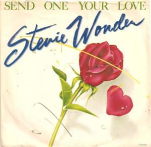 Send One Your Love - Stevie Wonder