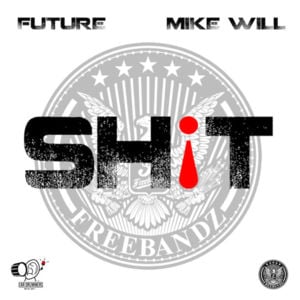 Sh!t (Remix 2) - Future (Ft. Diddy & ScHoolboy Q)