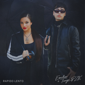 ​rápido lento - Emilia & Tiago PZK