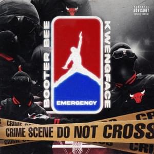 Emergency - Booter Bee & Kwengface