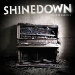 Sound of Madness - Shinedown