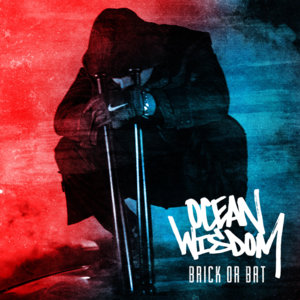 Brick Or Bat - Ocean Wisdom