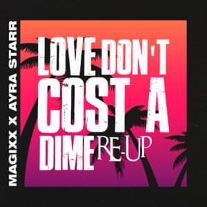 Love Don’t Cost A Dime (Re-Up) - Magixx (Ft. Ayra Starr)