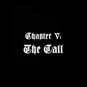 Chapter V: The Call - Ghost