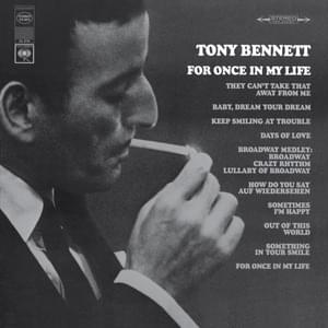 They Can’t Take That Away from Me - Tony Bennett