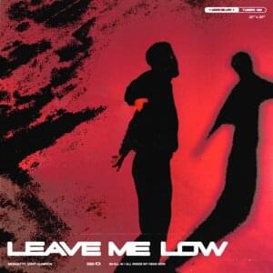 Leave Me Low - DEVAULT (Ft. Griff Clawson)