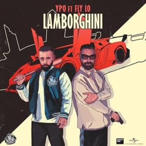 Lamborghini - Ypo (Ft. FLY LO (GRC))