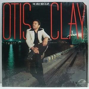 The Only Way Is Up - Otis Clay