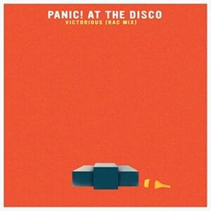 Victorious (RAC Mix) - Panic! at the Disco