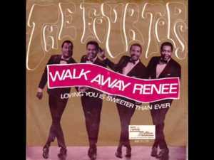 Walk Away Renee - The Four Tops