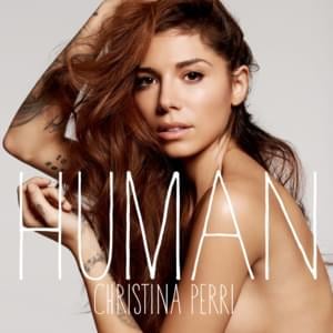 ​Human - Christina Perri