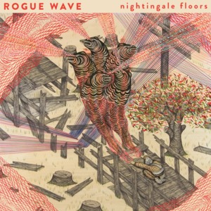 Nearly Lost You - Rogue Wave