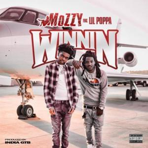 Winning - Mozzy (Ft. Lil Poppa)