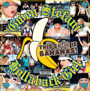 Hollaback Girl - Gwen Stefani