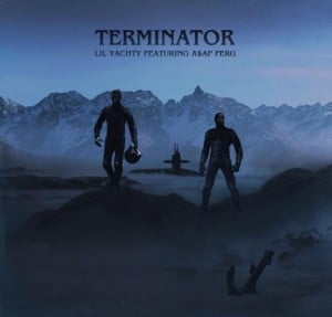 TERMINATOR - Lil Yachty (Ft. A$AP Ferg)