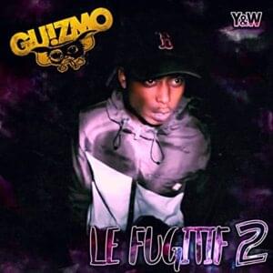 Le Fugitif n°2 - Guizmo