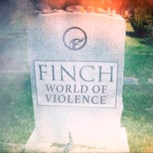 World of Violence (Demo) - Finch (USA)