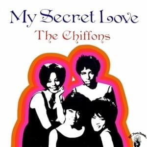 Now That You’re My Baby - The Chiffons