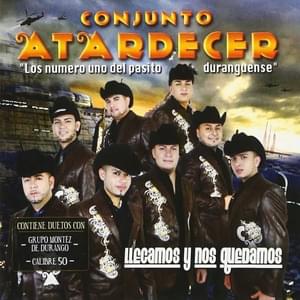 Y Te Amo Tanto - Conjunto Atardecer (Ft. Calibre 50)