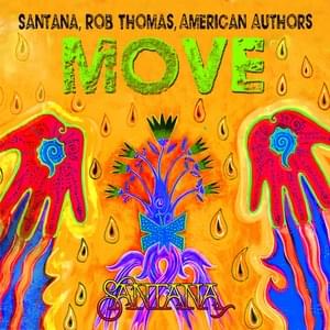 Move - Santana (Ft. American Authors & Rob Thomas)