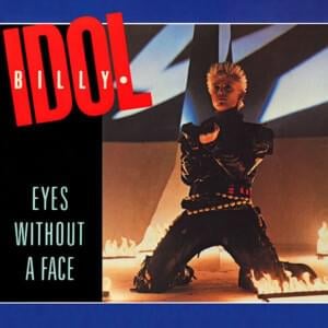 Eyes Without a Face - Billy Idol