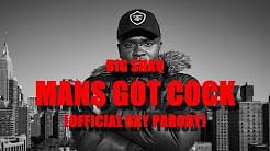 Mans Got Cock (Mans Not Hot Parody) - GayHipHop