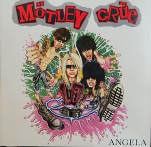 Angela - Mötley Crüe