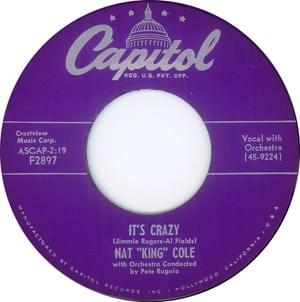 It’s Crazy - Nat "King" Cole