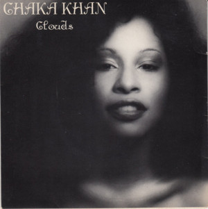 Clouds - Chaka Khan