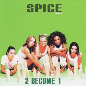 2 Become 1 (Spanish Version) - Spice Girls